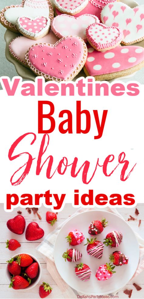 Valentines Baby Shower Party Ideas. Great ideas for your baby shower, Love balloon, Chocolate covered strawberries, heart shaped cookies, Valentines heart garland and party decorations Valentines Baby Shower Food Ideas, February Baby Sprinkle Ideas, Sweetheart Baby Shower Cookies, Valentine's Baby Shower Theme, Valentine Shower Ideas, Baby Shower Valentines Theme Girl, Sweet Child Of Mine Baby Shower Ideas, Valentines Shower Theme, Sprinkle With Love Baby Shower Ideas