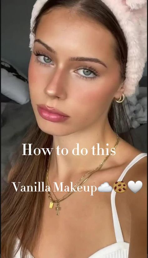 Vanilla Girl Makeup Tutorial, Vanilla Makeup Look, Simple Cute Makeup Looks, Makeup Looks Pictures, Makeup Looks For Work, Cute Makeup Tutorial, Cleangirl Makeup, Vanilla Girl Makeup, Vanilla Makeup