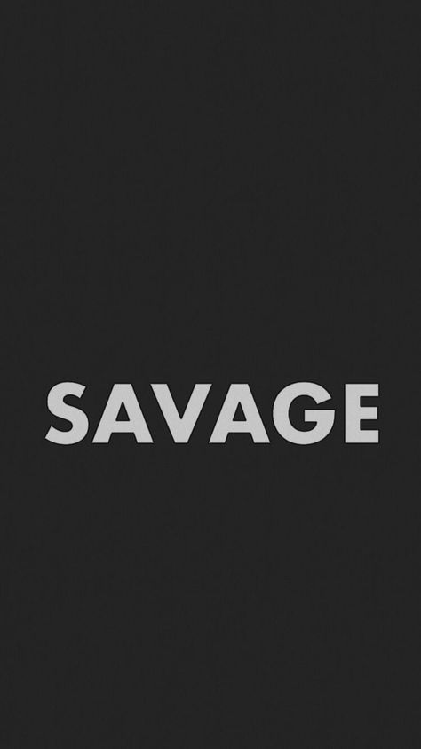 Savage Mood Wallpaper, Savage Font, Donny Savage, 21 Savage Wallpapers, Savage Wallpaper, God 2025, Savage Logo, Savage Wallpapers, Animal Clothes