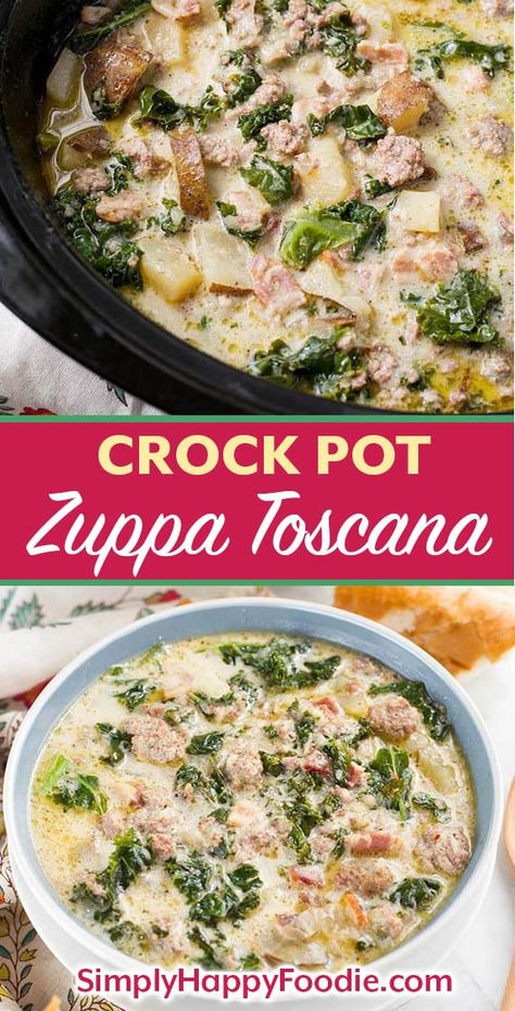 Zupa Toscana Soup, Crockpot Zuppa Toscana, Zuppa Toscana Soup Olive Garden, Zuppa Soup, Simply Happy Foodie, Sausage Potato Soup, Crockpot Soups, Sausage Kale, Sausage Potato