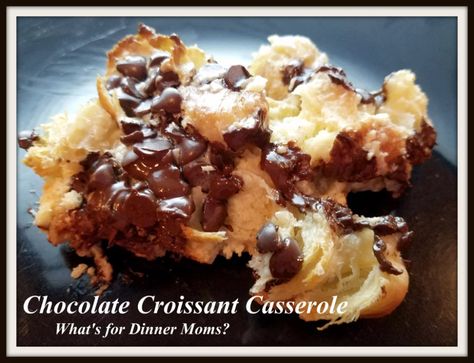 Croissant Casserole, Sweet Breakfast Casserole, Croissant Breakfast Casserole, Mini Croissants, Croissant Breakfast, Kinds Of Cheese, Chocolate Croissant, What's For Dinner, French Toast Casserole