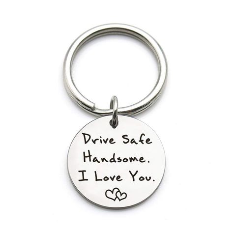 Bf Gift Ideas, Drive Safe Keychain, Bf Gift, Graduation Keychain, Boyfriend Gift Ideas, Keychain Gifts, Bf Gifts, Car Driver