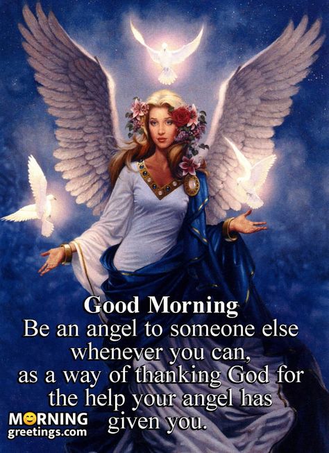 20 Good Morning Angel Quotes Pictures - Morning Greetings – Morning Quotes And Wishes Images Inside Out Quotes, Good Morning Afternoon Evening Night, Prayers For My Children, Energy In The Morning, Morning Afternoon Evening Night, Good Morning Angel, Inspirational Good Morning Quotes, Chocolate Peanut Butter Cheesecake, Self Belief