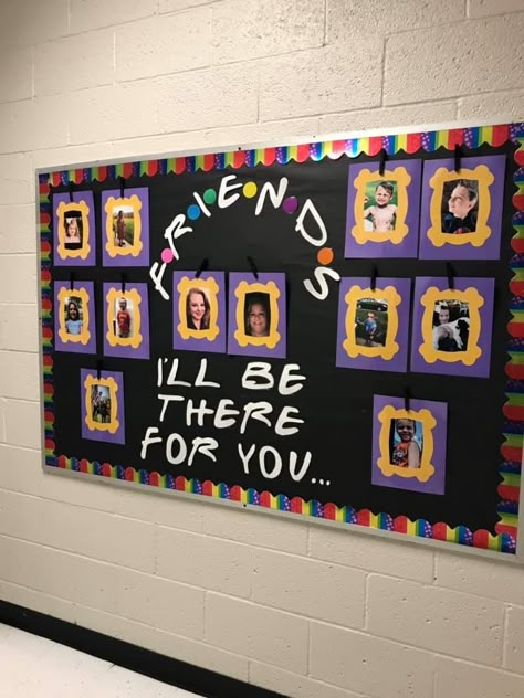 FRIENDS bulletin board We Are A Family Bulletin Board, Family And Friends Bulletin Board Ideas, How To Make Friends Bulletin Board, Family Bulletin Board Ideas Teachers, Getting To Know You Bulletin Board Ideas, Friends Theme Room Decor Ideas, Teacher Picture Bulletin Board, Look What We Can Do Bulletin Board, Picture Bulletin Board Ideas Classroom