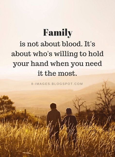 Family Quotes Family is not about blood. It's about who's willing to hold your hand when you need it the most. Family Quotes Truths, Blood Quotes, Bloods Quote, Words Family, Best Family Quotes, Toxic Family Quotes, Friends Are Family Quotes, Family Isnt Always Blood, Fake Family