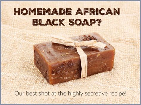 How To Make Nutrient Dense African Black Soap- includes procedure for non-commercial lye How To Make African Black Soap, African Black Soap Recipe, African Black Soap Benefits, Diy African Black Soap, Black Soap Recipe, Black Soap Benefits, Black Soap Shampoo, Natural Soap Colorants, African Soap