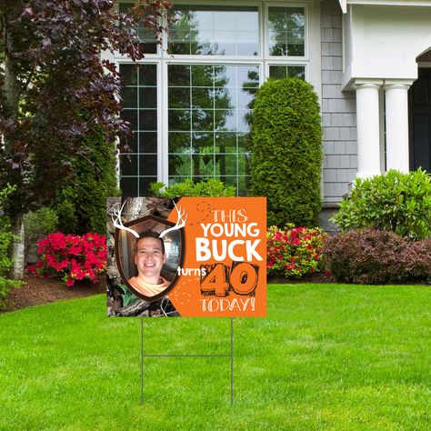 Buck Hunting, Hunting Themes, Young Buck, Birthday Yard Signs, 40th Birthday Decorations, Deer Hunters, Yard Sign, Birthday Sign, Milestone Birthdays