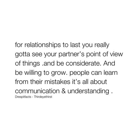 Long-lasting relationships require understanding your partner's perspective, being considerate, and embracing growth. Mistakes happen;… | Instagram Being Considerate Quotes Relationships, Understanding Your Partner, Being Considerate Quotes, Understanding Partner Quotes, Understanding Quotes Relationships, Consideration Quotes, Being Considerate, Type Quotes, Partner Quotes