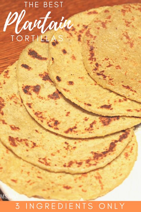 The best tortillas de platanos (plantain ingredients) that are delicious, easy to make and only requires three ingredients to make. #puertoricanfood #hispanicrecipe #plantains #tortillas Recipe For Plantains, Raw Plantain Recipes, Yellow Plantains Recipes, Plantain Wraps Recipe, Ripe Plantain Recipes Healthy, Plantain Tortillas Recipes, Over Ripe Plantain Recipes, Plantain Bread Recipes, Plantain Flour Recipes