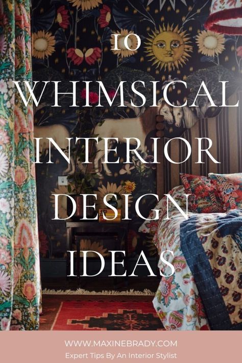 10 Whimsical Interior Design Ideas That Are Trending Right Now | Maxine Brady | Interior Stylist, Blogger & TV presenter Whimsical Design Interior, Faded Glamour Interior, Layered Interior Design, Whimsical Decor Home Interior Design, Adding Whimsy To Home, Belgian Style Interiors, Maximalist Home Interior, Iris Apfel Interior Design, Thrifted Interior Design