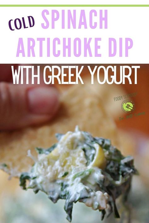 spinach artichoke dip on a tortilla chip. There is a hand holding the chip. The background is blurred out. Cold Spinach Artichoke Dip, Spinach Artichoke Recipes, Spinach Dip Cold, Dip With Greek Yogurt, Healthy Spinach Artichoke Dip, Vegetarian Dip, Bread Crackers, Spinach Artichoke Dip Recipe, Easy To Make Appetizers