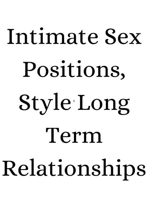 intimate s3x positions, style long term relationships Love You Like Crazy, Love Message For Him, Why Do Men, Best Relationship Advice, Relationship Challenge, Healthy Relationship Tips, Committed Relationship, Messages For Him, Getting Him Back