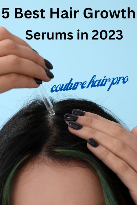 best hair growth serums, couture hair pro, hair care routine, hair growth serums in 2023, hair growth tips Best Hair Serum For Hair Growth, Hair Growrh, Hair Growth Serums, Stop Grey Hair, Hair Pro, Hair Serums, Best Hair Serum, Tresemme Keratin Smooth, Best Hair Growth