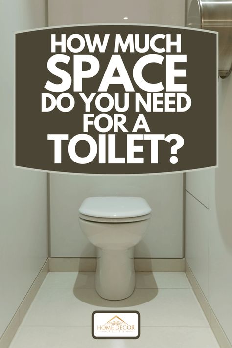 How Much Space Do You Need For A Toilet? - Home Decor Bliss Toilet Closet Dimensions, Small Toilet Space Ideas, Toilet Space Measurements, All In One Toilet And Sink, Corner Water Closet, Private Toilet In Bathroom, Water Closets Toilet Room, Toilet Space Ideas, Water Closet Size