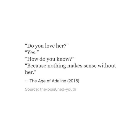 @sadquotepage on Instagram Let Her Love You Quotes, Do You Love Her Quotes, Love Her Quotes, Her Quotes, Age Of Adaline, Love You Quotes, Dreams And Nightmares, She Loves You, You Quotes