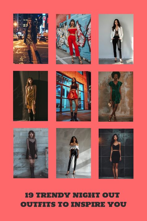 Nine fashionable night out outfits displayed on a coral background with edgy and chic styles. Text reads: "19 Trendy Night Out Outfits to Inspire You". Night Out Outfits For Women, Trendy Night Out Outfits, Sleek Dresses, Black Halter Jumpsuit, Classy Dinner, Night Out Outfit Ideas, Get A Girlfriend, Night Out Outfits, Black High Boots