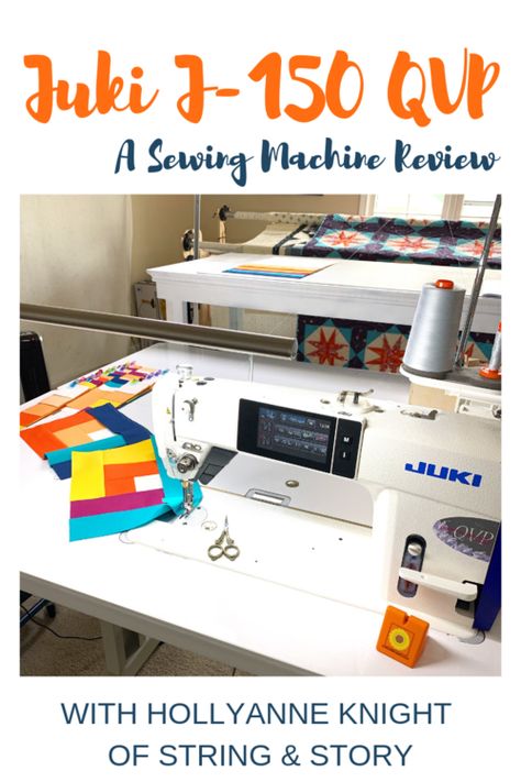 Juki J-150 QVP Sewing Machine Review by HollyAnne Knight of String & Story Janome Sewing Machine, Sewing Machine Quilting, Sewing 101, Trendy Sewing, Beginner Sewing Projects Easy, Sewing Class, Sewing Lessons, Online Class, Quilting Tips