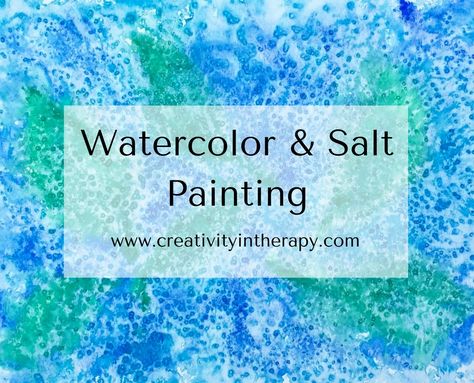 Salt & Watercolor Painting - Creativity in Therapy Flat Wash Watercolor Paintings, Epsom Salt Painting, Salt And Paint Art, Salt On Watercolor, Salt Art Preschool, Watercolor Art Therapy, Salt Water Painting, Salt Watercolor Painting, Salt Art Painting