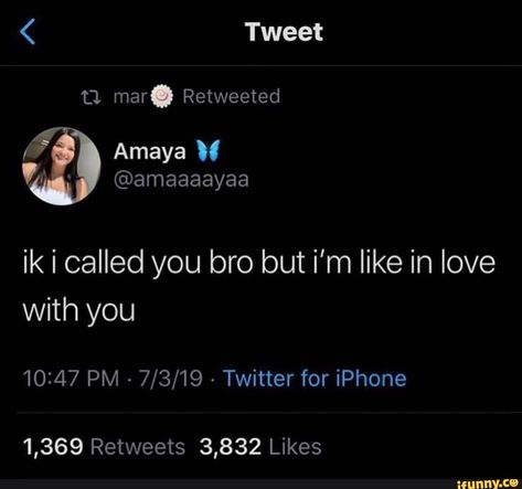 ik i called you bro but i’m like in love 10:47 PM - 7/3/19 - Twitter for iPhone – popular memes on the site iFunny.co #twitter #internet #ik #called #bro #im #love #pm #twitter #iphone #pic Relationship Quotes Instagram, Twitter For Iphone, Love Tweets, Talking Quotes, Quotes Deep Feelings, Twitter Quotes Funny, Baddie Quotes, Real Life Quotes, Real Talk Quotes