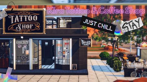 Kira Tattoo & Coffee Shop House | Patreon Sims 4 Tattoo Shop, Coffee Shop House, Parlour Names, Coffee Outdoor, Tattoo Store, Sims 4 Tattoos, 4 Tattoo, City Dog, Tattoo Parlors