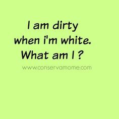 I am dirty when I am white. What am I? - from conservamome ...Answer: A chalkboard... Cubicle Halloween, Tough Riddles, Brain Riddles, Funny Riddles With Answers, Hard Riddles With Answers, Tricky Riddles With Answers, Brain Teasers Riddles, Riddle Of The Day, Tricky Riddles