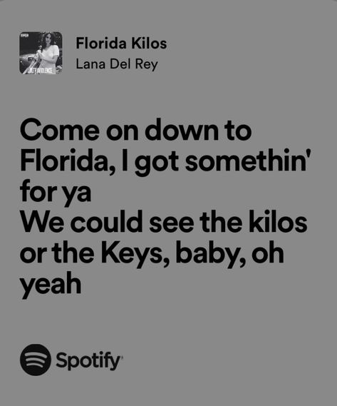 Florida Kilos, Lana Lyrics, Lana Del Rey, Florida, Collage, Pins, Quick Saves