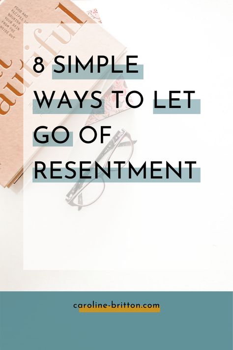 Overcoming resentment can be a challenge, in marriage, in relationships or with family. So how do we let go of resentment? Here are simple tips and ideas for how to get over resentment...  #carolinebritton #lifecoach #confidence #intuitivecoach #personaldevelopment #wellbeing How To Not Be Resentful, Overcoming Resentment In Marriage, How To Let Go Of Resentment And Anger, Getting Over Anger, How To Fix Resentment In A Relationship, How To Get Over Resentment, How To Get Rid Of Resentment, How To Not Let Others Affect You, How To Let Go Of Resentment In Marriage