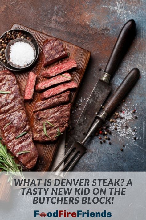 Sliced denver steak on a wooden cutting board with knife, fork, bowl of salt and peppercorns Denver Steak Recipes, Denver Steak, Grilling Guide, Butchers Block, Flat Iron Steak, Grilling Tips, Best Side Dishes, Cooking On The Grill, How To Cook Steak