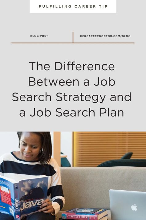 When it comes to launching a successful job search, you need both a plan and a strategy, so it's important to know the difference between the two. In this blog post, I share the difference between a job search strategy and a job search plan.