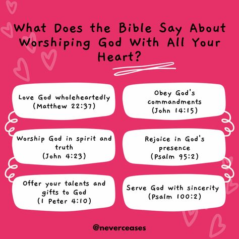 How To Seek God With All Your Heart, How To Have A Relationship With God, Ways To Worship God, Luke 10 27, Worshipping God, Luke 10:27, Worshiping God, Finding Faith, A Relationship With God