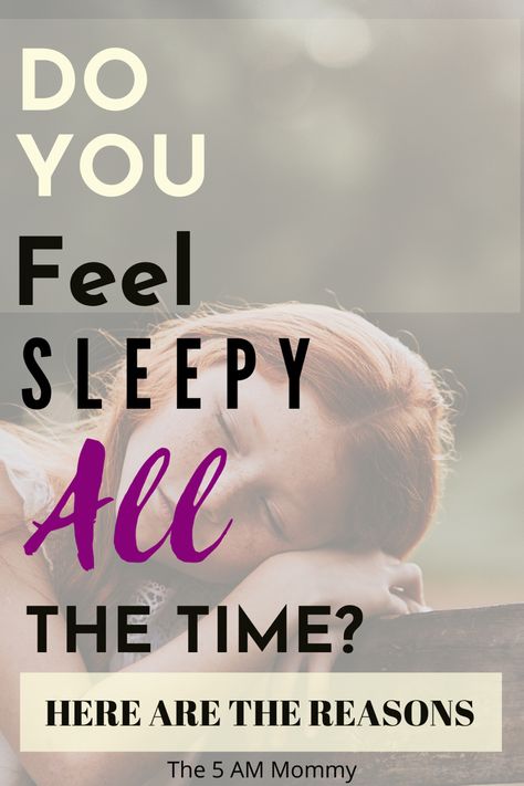 Here are the reasons why you feel sleepy all the time. Exhausted Mom, Feeling Sleepy, Post Partum Workout, Activity Days, Self Care Routine, Do You Feel, Mom Life, Self Care, Blogging