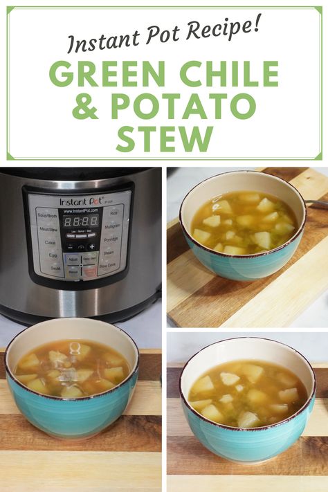 Instant Pot Green Chile Stew, Fasting Meals, Green Chili Soup, Meatless Food, Chili Soup Recipe, Green Chili Stew, Mexican Potatoes, Green Chile Stew, Potato Stew