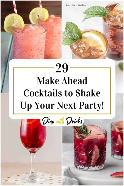 Collage of 4 make ahead cocktails. Euchre Party Ideas, Make Ahead Cocktails, Euchre Party, Premade Cocktails, Cocktail Party Planning, Cocktail Makeup, Girls Night Cocktails, Diy Cocktail Bar, Making Drinks