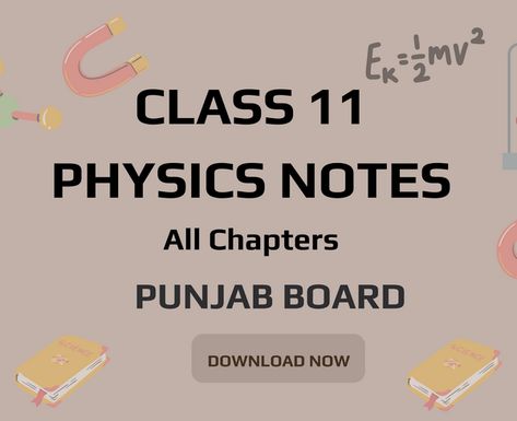 Class 11 Physics notes, class 11 physics notes pdf, class 11 physics notes pdf download, 11th Class physics notes, 11th Class physics notes pdf download, 1st year physics notes pdf, fsc 1st year physics notes pdf, FSC Part 1 physics notes pdf, Physics notes for class 11, physics notes for fsc part 1, physics notes for fsc 1st year, first year physics notes pdf, Class 11 Physics Notes Chapter 1, Class 11 Physics Notes, Class 11 Physics, Physics Textbook, Physics Books, Physics Notes, Class 11, Fluid Dynamics, Notes Online