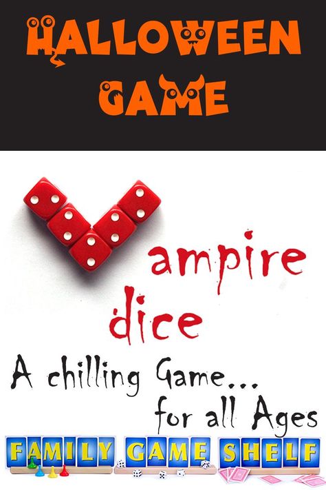 Vampire Party Games, Halloween Card Games, Games To Play With Dice, Halloween Dice Game, Halloween Games For Party, Dracula Party, Dice Game Rules, Vampire Halloween Party, Halloween Drinking Games