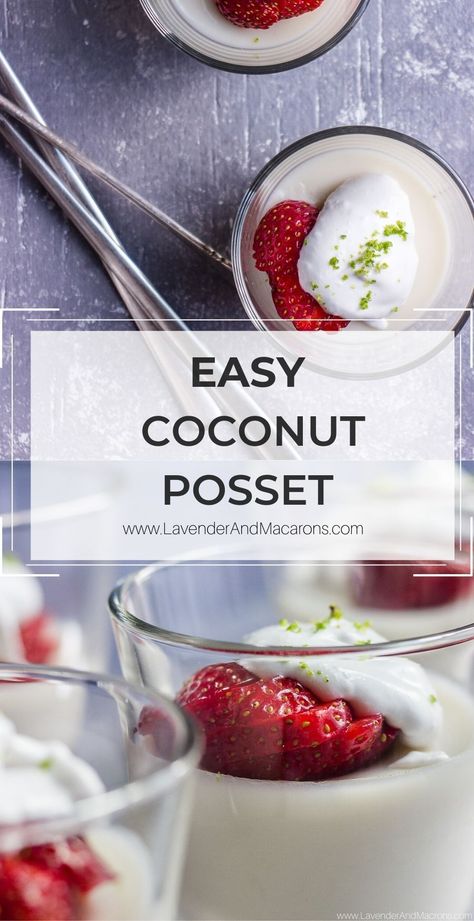 Lemon Posset Recipe, Posset Recipe, British Desserts, Easy Vegan Dessert, Coconut Desserts, Eggless Baking, Mousse Recipes, Bread Recipes Sweet, Vegan Dessert