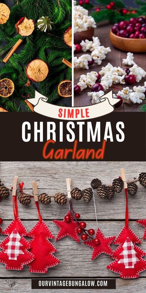 assorted simple and inexpensive diy christmas garland ideas  text reads - simple christmas garland Vintage Christmas Garland Diy, Handmade Garland Christmas, Christmas Garland Diy Ideas, Easy Diy Christmas Garland, Christmas Diy Garland Ideas, Easy Diy Christmas Garland Ideas, Diy Tree Garland, Simple Christmas Garland, Holiday Garland Diy