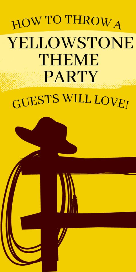 Best Yellowstone Watch Party Ideas and Yellowstone premiere party ideas Yellowstone Themed Snacks, Yellowstone Party Invitation, Yellowstone Tv Show Theme Party, Dude Ranch Party Ideas, Yellowstone Food Ideas, Games For Western Theme Party, Yellowstone Party Decorations, Cowgirl Parties Ideas, Halloween Hoedown Party