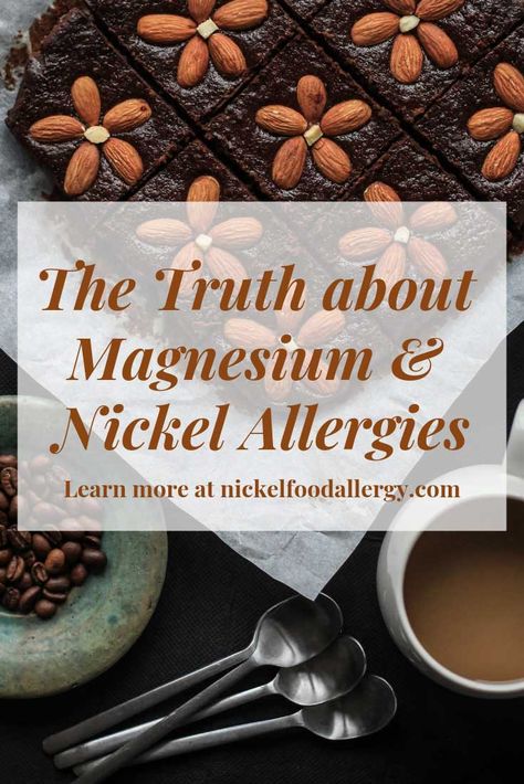 The Truth about Magnesium & Nickel Allergies – Nickel Food Allergy Magnesium Foods, Low Magnesium, Magnesium Rich Foods, Magnesium Spray, Magnesium Deficiency, Nickel Allergy, Nutritional Deficiencies, Elimination Diet, Food Allergy