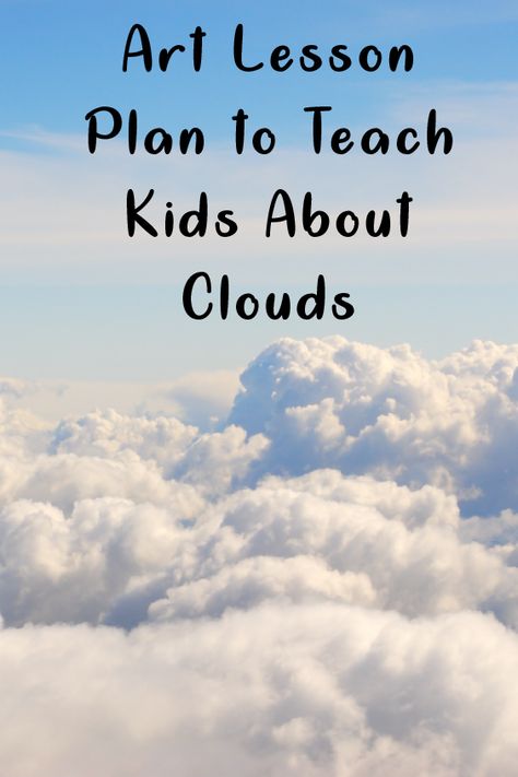 Cloud Activities For Preschool, Clouds Activity, Clouds Lesson Plan, Clouds Lesson, Cloud Activities, Cloud Study, Music Activities For Kids, Summer Stem, Early Childhood Activities