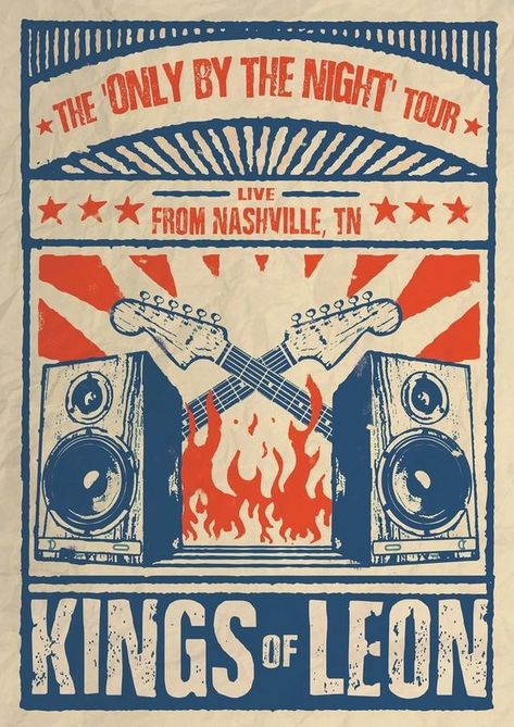 not my design just uploaded to save! Kings Of Leon Poster Vintage, Kings Of Leon Poster, Retro Concert Poster, Leon Poster, Only By The Night, Background Event, Concert Poster Design, Vintage Concert Posters, Vintage Music Posters