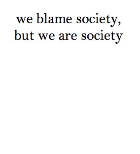 Quotes For Society, Quotes On Society, Society Pressure, Quotes About Society, Irony Quotes, Society Problems, Issues In Society, Connection Quotes, My Purpose In Life