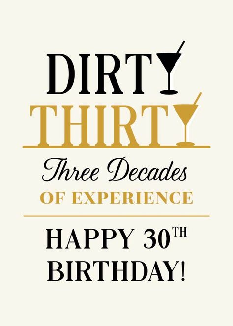 Quotes Verjaardag, Dirty 30 Birthday Party, Dirty Thirty Party, 30th Birthday Quotes, Dirty Thirty Birthday, 30th Birthday Ideas For Women, Party Birthday Cake, 30th Birthday Themes, 30th Birthday Bash