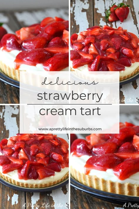 Fresh Strawberry Topping, Cream Tart Recipe, Strawberry Tarts Recipe, Strawberry Cream Pies, Fruit Tart Recipe, Vanilla Filling, Cream Tart, Tart Filling, Strawberry Tart