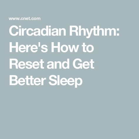 Circadian Rhythm: Here's How to Reset and Get Better Sleep Reset Circadian Rhythm, White Noise Machines, Get Better Sleep, Sleep Supplements, Working Nights, Sleep Tracker, Natural Sleep, Circadian Rhythm, Sleep Pattern