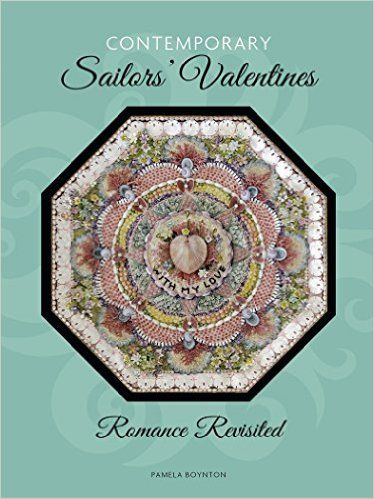 Contemporary Sailors' Valentines: Romance Revisited: Pamela Boynton: 9780764351020: Amazon.com: Books Artisan Decor, Shell Flowers, Sailors Valentine, Shell Mosaic, Antique Show, Seashell Art, Seashell Crafts, A Craft, Shell Art