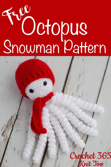 Knit Octopus, Octopus Crochet Pattern Free, Octopus Crochet, Octopus Crochet Pattern, Crochet Leg Warmers, Snowman Pattern, Crochet Snowman, Crochet Xmas, Crochet Octopus