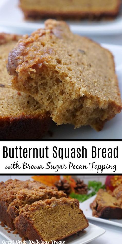 Butternut Squash Bread with Brown Sugar Pecan Topping is an absolutely delicious homemade quick bread recipe, made with a fresh roasted butternut squash, warm spices of fall, and topped with a brown sugar pecan mixture. Butternut Squash Bread Pudding, Delicata Squash Bread, Butternut Squash Quick Bread, Butternut Bread Recipe, Butternut Squash Custard Recipe, Baking With Butternut Squash, Butternut Dessert Recipes, Butternut Squash Banana Bread, Butternut Squash Bread Healthy