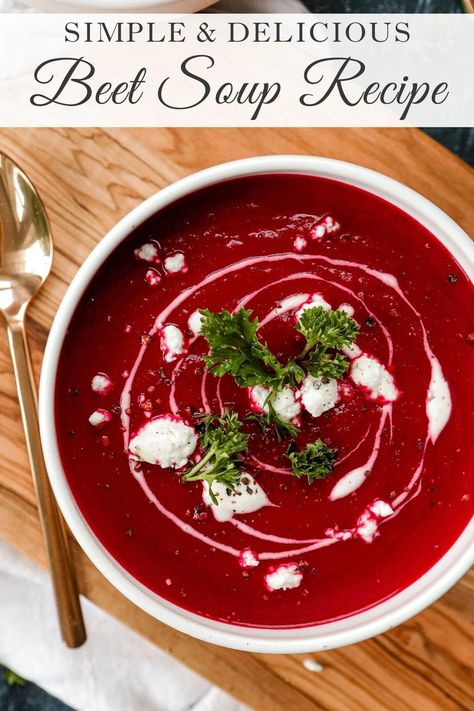 Recipe for Beet Soup Beet Soup Recipes Borscht, Beet Soup Recipes, Chicken Broth Soup, Beetroot Soup, Savory Recipe, Beet Soup, Fall Soup, Fresh Beets, Fall Soup Recipes