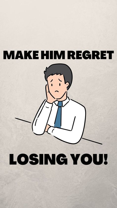 There are some legit ways to make a man regret losing you forever. Make Him Regret, Lost You, Make A Man, Losing You, Losing Me, A Man, Lost